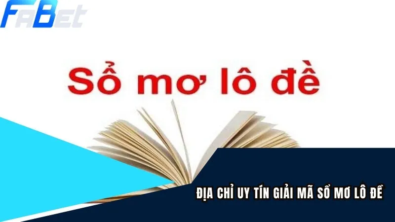 Địa chỉ uy tín xem sổ mơ